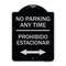 Signmission No Parking Anytime Prohibido Estacionar Heavy-Gauge Aluminum Sign, 24" x 18", BS-1824-23768 A-DES-BS-1824-23768 - alternate 1